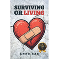 Surviving or Living - Paperback