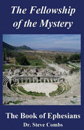 The Fellowship of the Mystery: The Book of Ephesians - Paperback