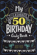 My Flashback 50th Birthday Quiz Book: Turning 50 Humor for People Born in the '70s - Paperback