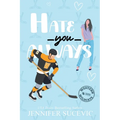 Hate You Always (Illustrated Cover): An Enemies-to-Lovers Brother's Teammate New Adult Sports Romance - Paperback