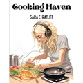 Cooking Haven: Breakfast, Lunch, and Dinner - Paperback