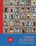 Cuban Slugger: Reynerio Tamayo - Paperback