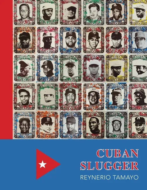 Cuban Slugger: Reynerio Tamayo - Paperback