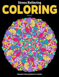 Mandela Coloring Book For Adults: Stress Relieving Coloring Books: Relaxation Mandala Designs - Paperback