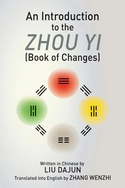 An Introduction to the Zhou yi (Book of Changes) - Paperback