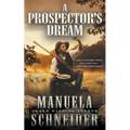 A Prospector's Dream - Paperback