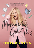 Mama You Got This: A Little Helping Hand for New Parents. the Sunday Times Bestseller - Hardcover