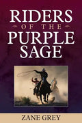 Riders of the Purple Sage - Paperback