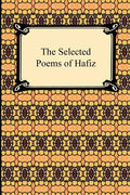 The Selected Poems of Hafiz - Paperback