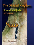 The Divided Kingdom of Israel and Judah c.975--536 BC - Paperback