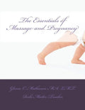The Essentials of Massage & Pregnancy - Paperback