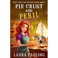 Pie Crust and Peril - Paperback
