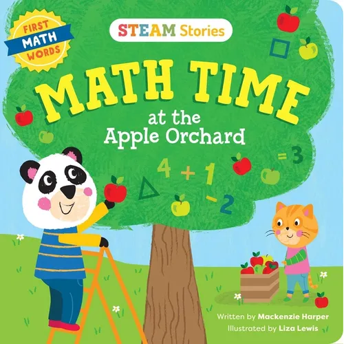 Steam Stories Math Time at the Apple Orchard! (First Math Words): First Math Words - Board Book