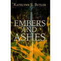 Embers and Ashes - Paperback