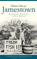 Historic Tales of Jamestown - Hardcover