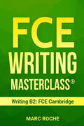 FCE Writing Masterclass (R) (Writing B2: FCE Cambridge) - Paperback