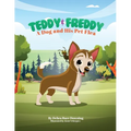 Teddy & Freddy: A Dog and His Pet Flea - Paperback