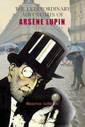 The Extraordinary Adventures of Arsène Lupin, Gentleman-Burglar - Paperback