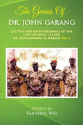 The Genius of Dr. John Garang: Letters and Radio Messages of the Late SPLM/A's Leader, Dr. John Garang de Mabioor - Paperback