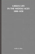 Urban Life in the Middle Ages, 1000-1450 - Paperback