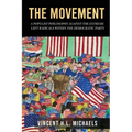 The Movement: A Populist Philosophy Against the Extreme Left Radicals Within the Democratic Party - Paperback