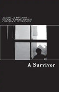 Aces in the Shadows: Understanding Adverse Childhood Experiences - Paperback