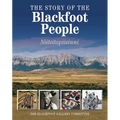 The Story of the Blackfoot People: Niitsitapiisinni - Paperback