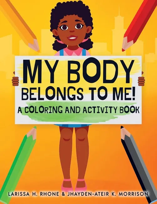 My Body Belongs To Me!: A Coloring and Activity Book - Paperback