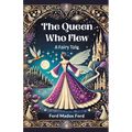 The Queen Who Flew A Fairy Tale - Paperback