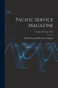 Pacific Service Magazine; v.17 July 1927-Apr. 1930) - Paperback