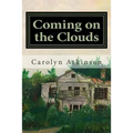 Coming on the Clouds - Paperback
