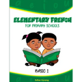 Elementary French for Primary Schools: Basic 1 - Paperback