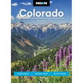 Moon Colorado: Scenic Drives, National Parks, Hiking & Skiing - Paperback