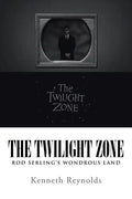 The Twilight Zone: Rod Serling's Wondrous Land - Paperback