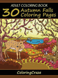 Adult Coloring Book: 30 Autumn Falls Coloring Pages - Hardcover