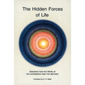 Hidden Forces of Life: Selections from the Works of Sri Aurobindo and the Mother - Paperback