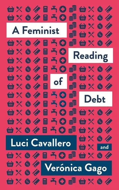 A Feminist Reading of Debt - Hardcover