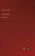 The Crossing: in large print - Hardcover
