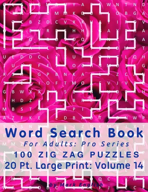 Word Search Book For Adults: Pro Series, 100 Zig Zag Puzzles, 20 Pt. Large Print, Vol. 14 - Paperback
