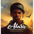 Alaris: The Boy Who Could Fly - Hardcover