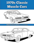1970s Classic Muscle Cars: Adult Coloring Book - Paperback