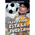 En El Fútbol Está La Fuerza - Hardcover