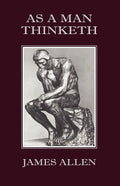 As a Man Thinketh - Paperback