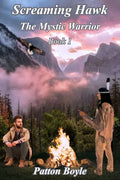 Screaming Hawk: The Mystic Warrior - Paperback