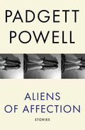 Aliens of Affection: Stories - Paperback