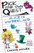 Pick Your Own Quest: Alice in Wonderland - Paperback