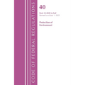 Code of Federal Regulations, Title 40 Protection of the Environment 52.2020-End of Part 52, Revised as of July 1, 2022 - Paperback