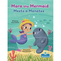 Mara the Mermaid Meets a Manatee - Paperback