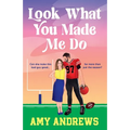 Look What You Made Me Do - Paperback