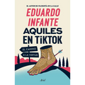 Aquiles En Tiktok: El Camino a la Virtud / Achilles on Tiktok: The Path to Virtue - Paperback